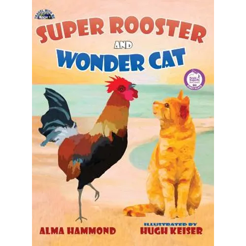 Super Rooster and Wonder Cat