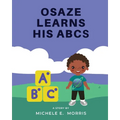 Osaze Learns His ABC's: Spiritual ABC's