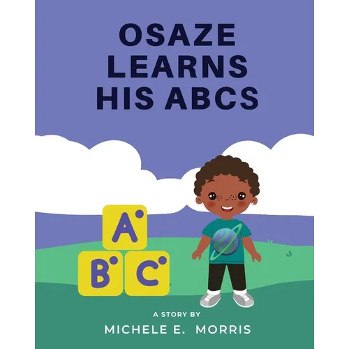 Osaze Learns His ABC's: Spiritual ABC's