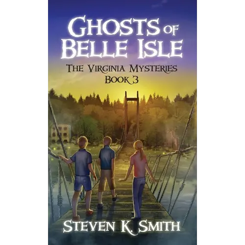 Ghosts of Belle Isle: The Virginia Mysteries Book 3