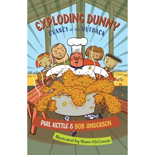 Exploding Dunny: Clancy of the Outback series