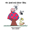 Mr. Snail and Other Tales