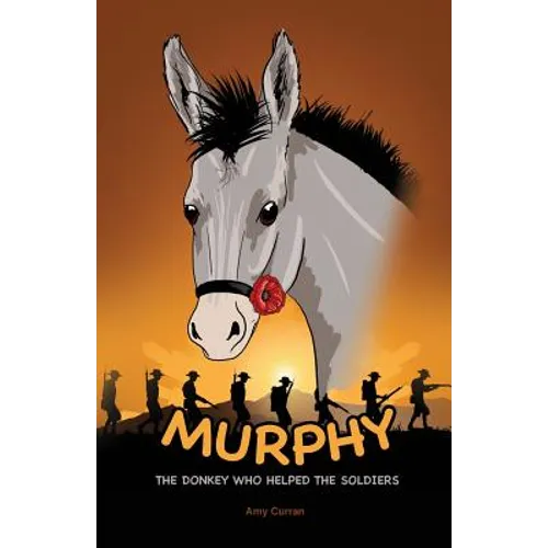 Murphy the Donkey who helped the Soldiers