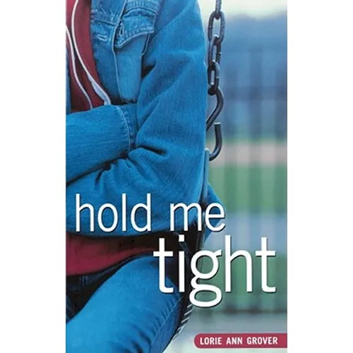Hold Me Tight