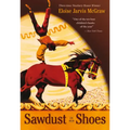 Sawdust in His Shoes