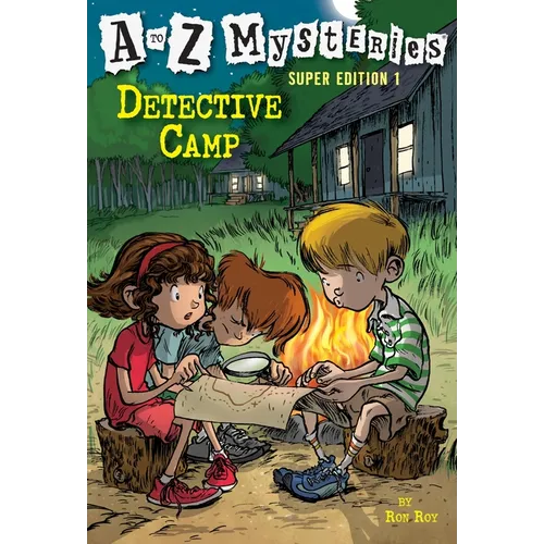 A to Z Mysteries Super Edition 1: Detective Camp