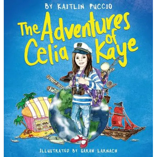 The Adventures of Celia Kaye