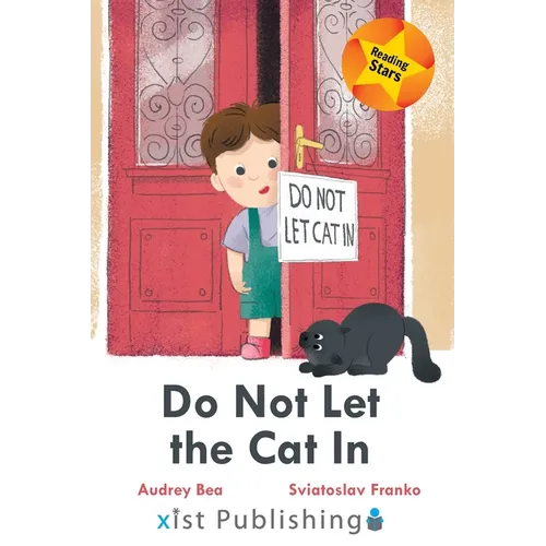 Do Not Let the Cat In