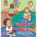 You Know When....: Mommy Forgets