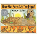Have You Seen My Duckling?: An Easter and Springtime Book for Kids