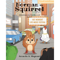 Norman the Squirrel: Adventures in Wonderment