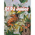 The Adventures Of PJ Junior