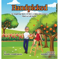Handpicked: An Inspiring Story of How a Little Girl Found a Place to Call Home
