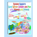 Rolleen Rabbit's Early Winter Delight and Fun with Mommy and Friends