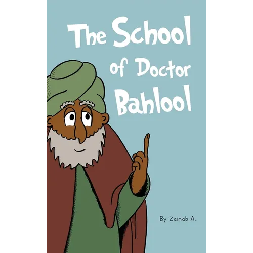 The School of Doctor Bahlool