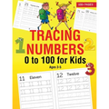 Tracing Numbers 0 to 100 for Kids Ages 3-5