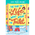 The Year My Life Went Down the Toilet