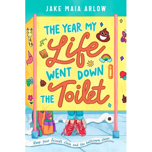 The Year My Life Went Down the Toilet