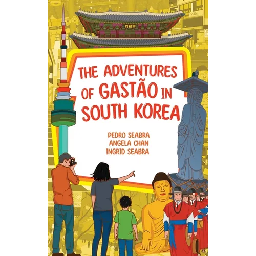 The Adventures of Gastão in South Korea