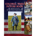 Colonial Times Picture Book: An Alphabetical Journey Through Colonial America for Kids