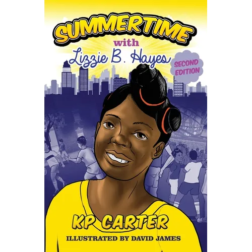 Summertime with Lizzie B. Hayes Second Edition