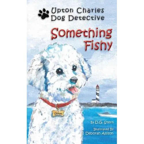 Something Fishy: Upton Charles-Dog Detective