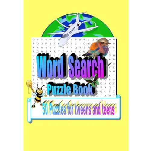 Word Search Puzzle Book: 50 Puzzles for Tweens and Teens