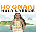 Ho'onani: Hula Warrior