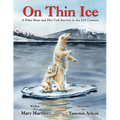 On Thin Ice: A Polar Bear and Her Cub Survive in the 21st Century
