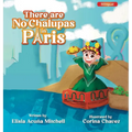 There are No Chalupas in Paris