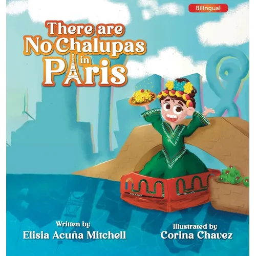 There are No Chalupas in Paris