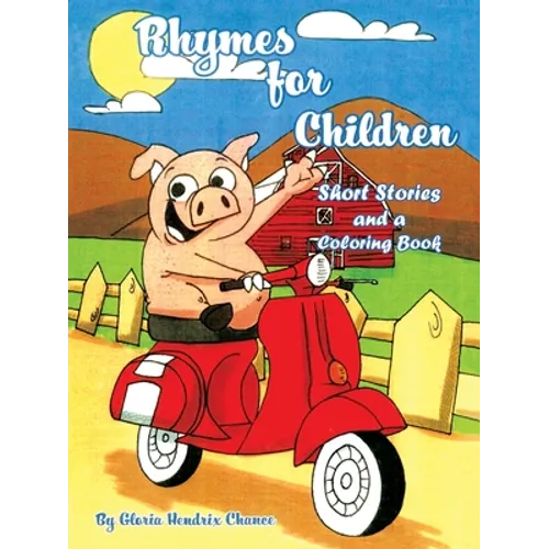 Rhymes for Children: Short Stories and a Coloring Book