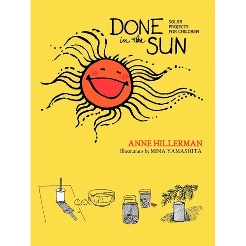 Done in the Sun: Solar Projects for Children