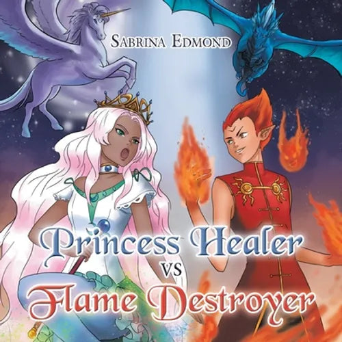 Princess Healer Vs Flame Destroyer