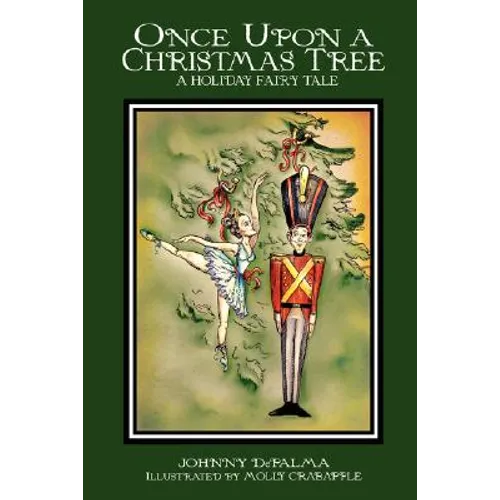 Once Upon a Christmas Tree - A Holiday Fairy Tale