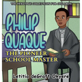 Philip Quaque: The Pioneer School Master