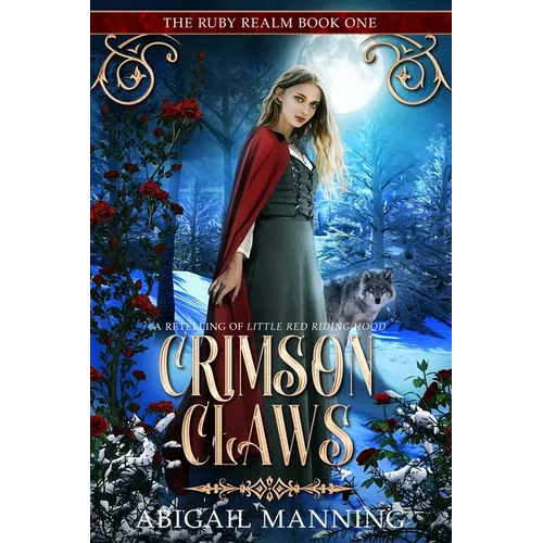 Crimson Claws: A Retelling of Little Red Riding Hood