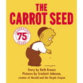 The Carrot Seed: 75th Anniversary