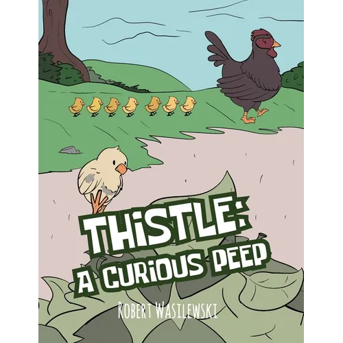 Thistle: A Curious Peep