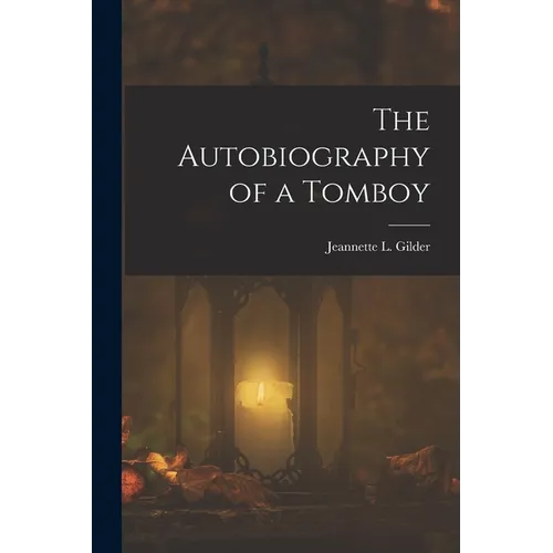 The Autobiography of a Tomboy