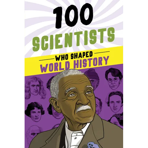 100 Scientists Who Shaped World History
