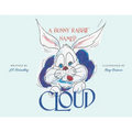 A Bunny Rabbit Named Cloud