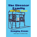 The Elevator Family Hits the Road