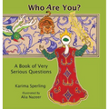 Who Are You? A Book of Very Serious Questions
