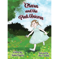 Clara and the Pink Unicorn