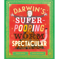 Darwin's Super-Pooping Worm Spectacular
