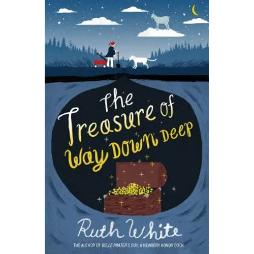 The Treasure of Way Down Deep