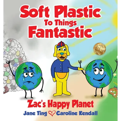 Soft Plastic To Things Fantastic: Zac's Happy Planet