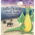 The Green Dragon and the Rumbly Island - Book 3