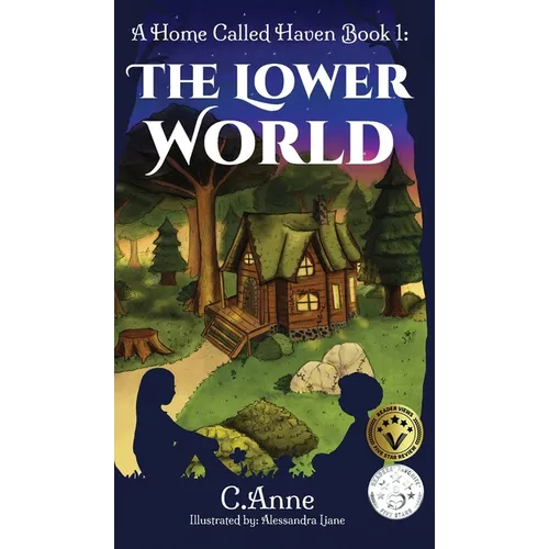 A Home Called Haven Book 1: The Lower World